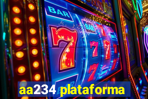 aa234 plataforma